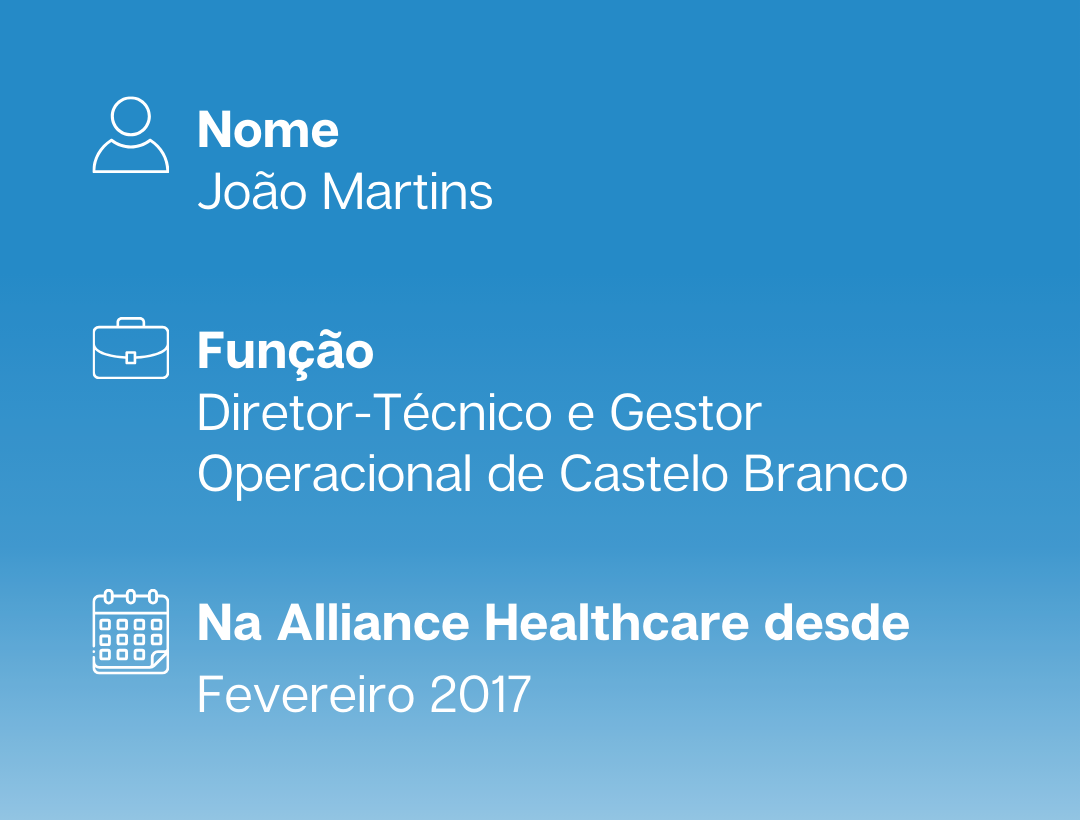 João Martins, Diretor-Técnico e Gestor Operacional de Castelo Branco, na Alliance Healthcare desde fevereiro de 2017