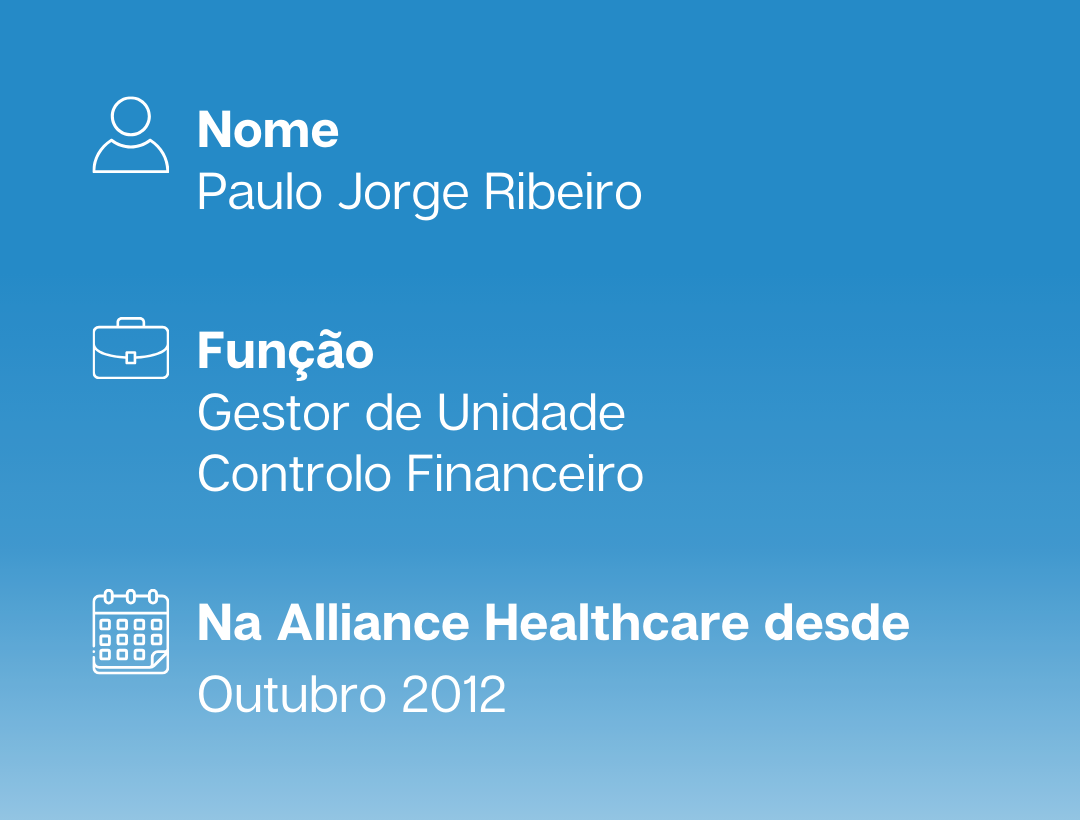Paulo Jorge Ribeiro, Gestor de Unidade Controlo Financeiro, na Alliance Healthcare desde outubro de 2012